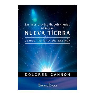 As the range of topics her work covers and sheer volume of original material she had produced places her in a category of her own, this section has been. . Nueva tierra dolores cannon pdf gratis